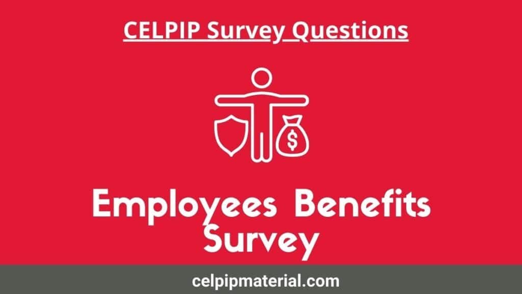 CELPIP Writing Task 2 Responding to Survey Questions Employees Benefits