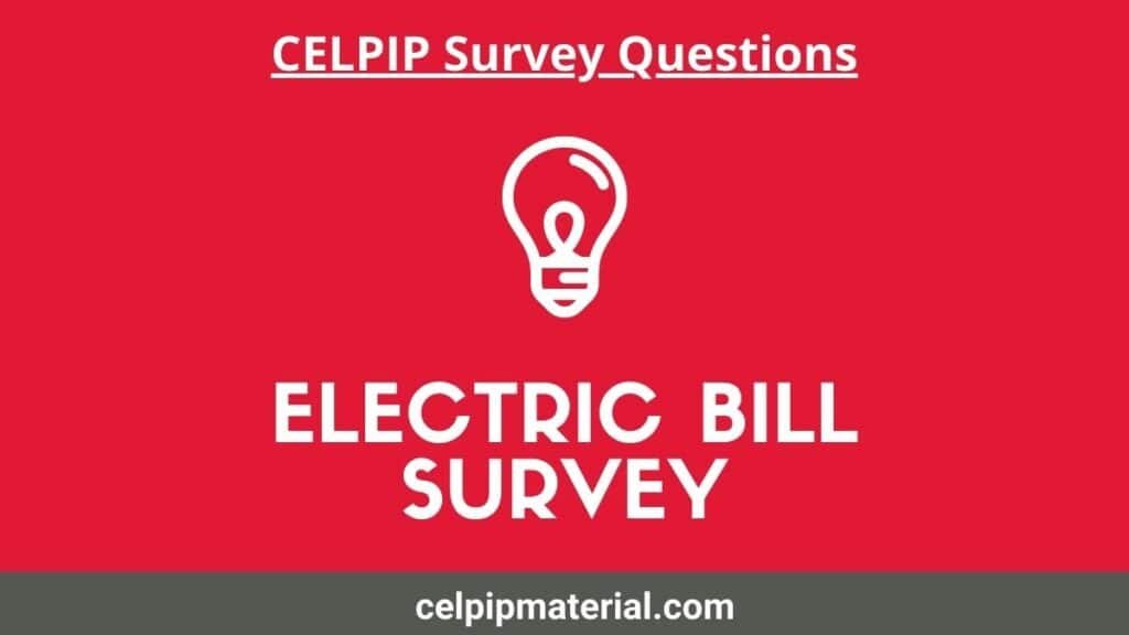 Electric Bill survey questions CELPIP