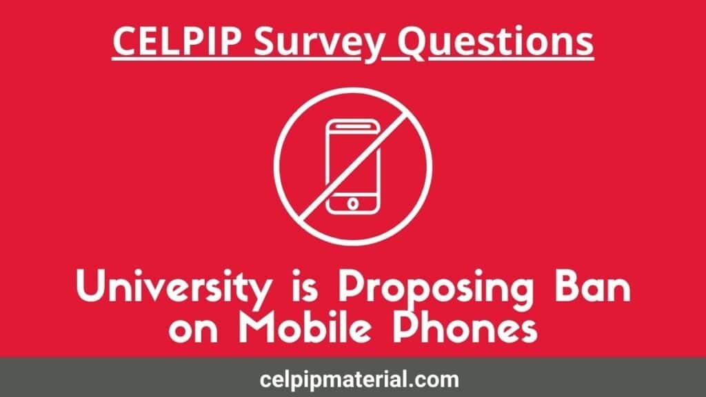 Survey for Banning Mobile Phones CELPIP Writing