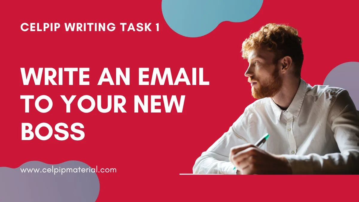 write an email to your new boss celpip email writing