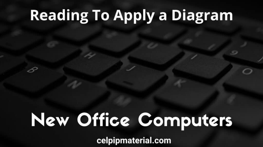 CELPIP Reading Apply a Diagram New Office Computers