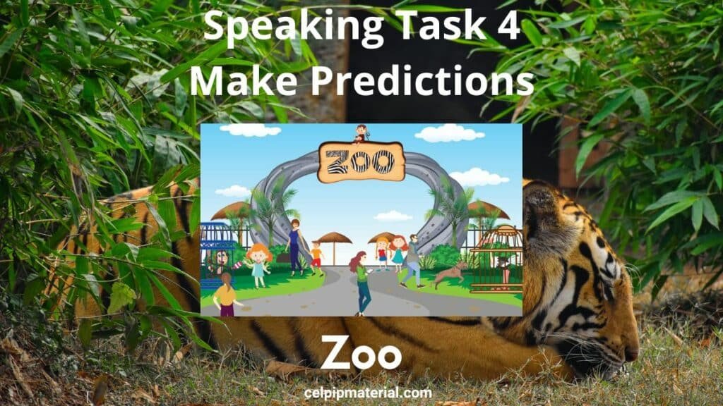 CELPIP Speaking Make Predictions Zoo