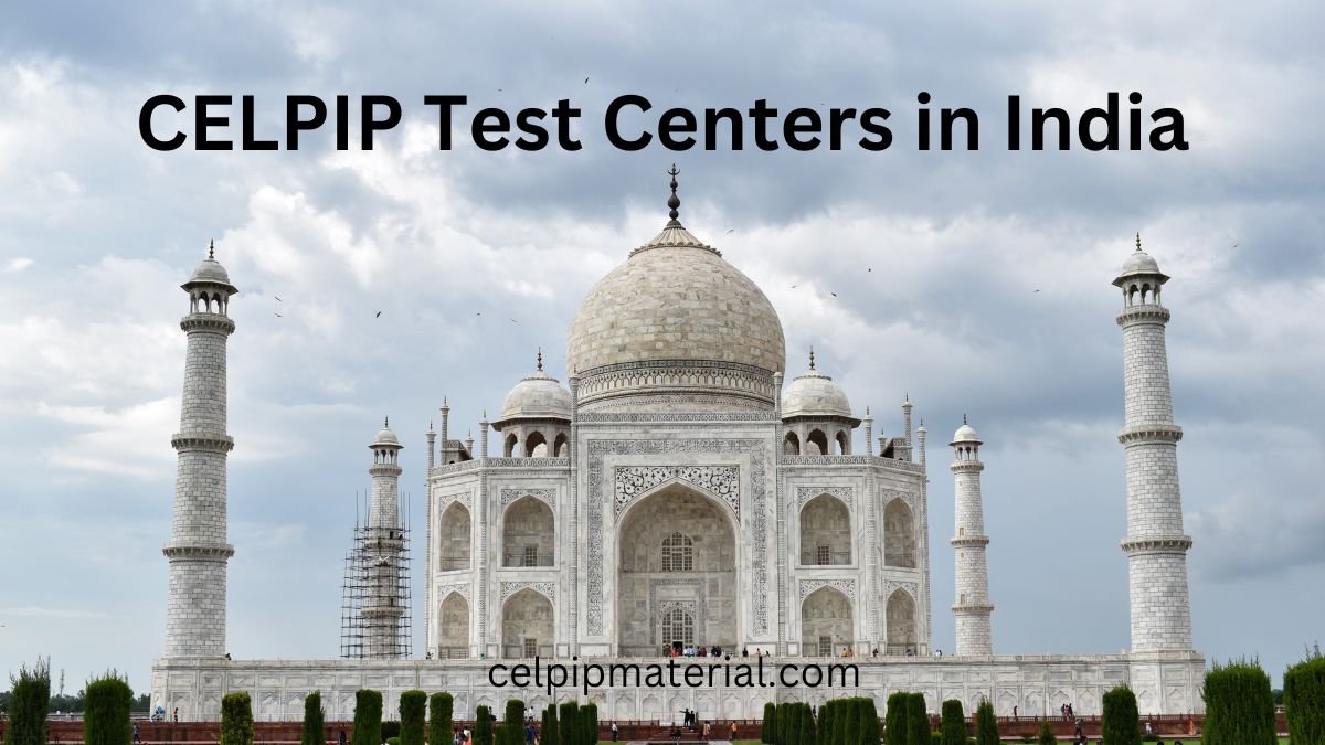 CELPIP Test Centers in India