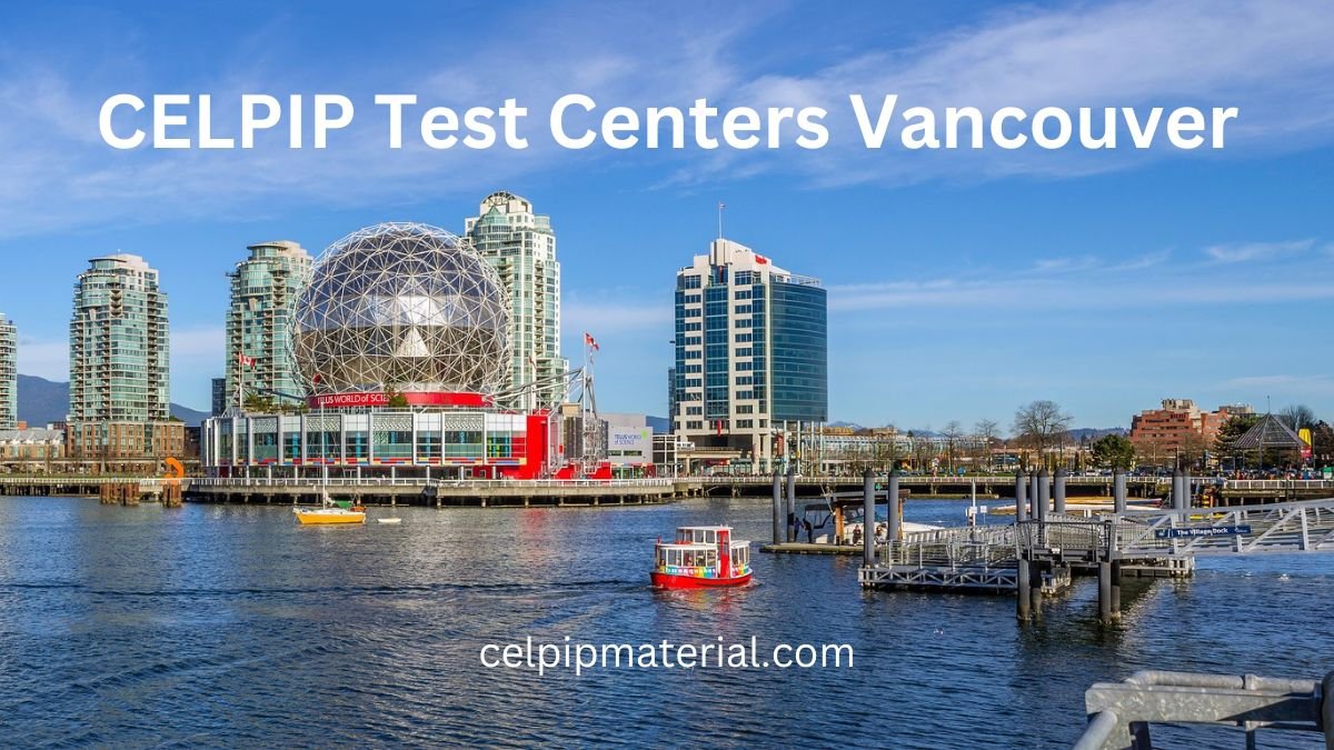 CELPIP Test Centers in vancouver