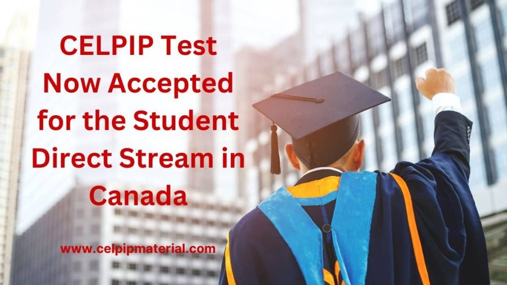 ircc announcement celpip for sds study permit