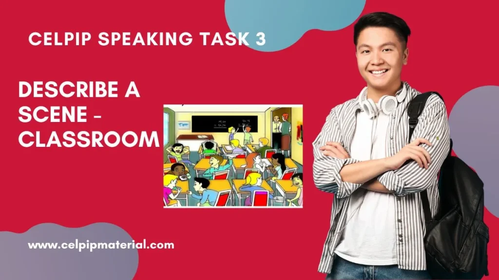 CELPIP Speaking Describe a Scene Classroom