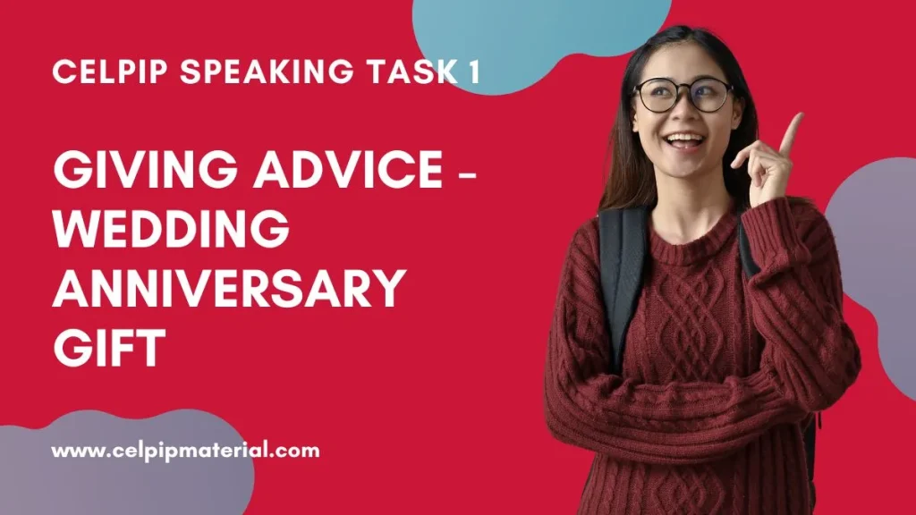 celpip speaking giving advice anniversary gift