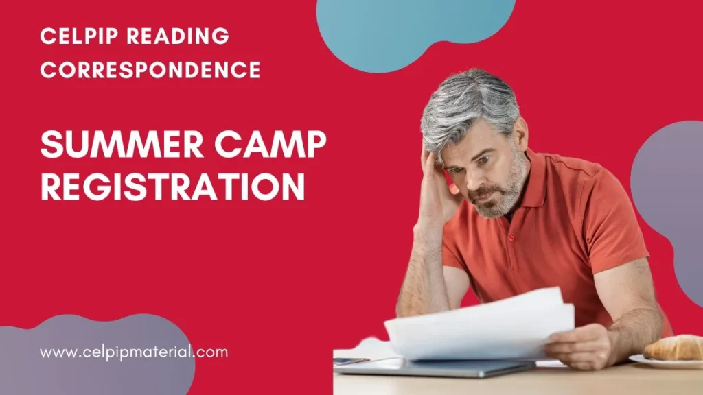 celpip reading correspondence summer camp registration